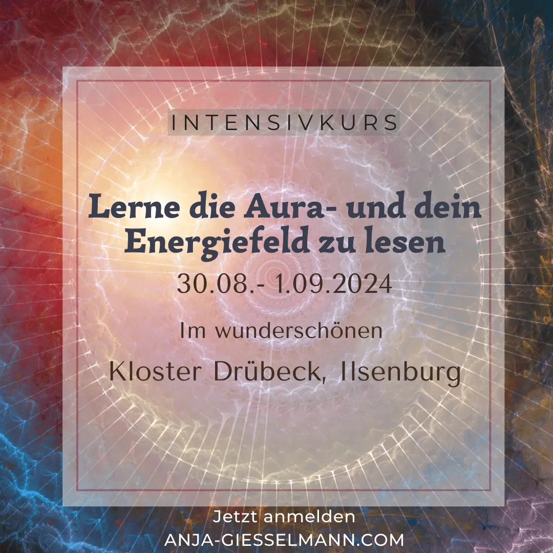 https://www.anja-giesselmann.com - Lerne die Aura - und dein Energiefeld zu lesen